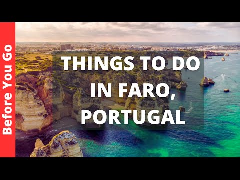 Faro Portugal Travel Guide: 10 BEST Things To Do In Faro