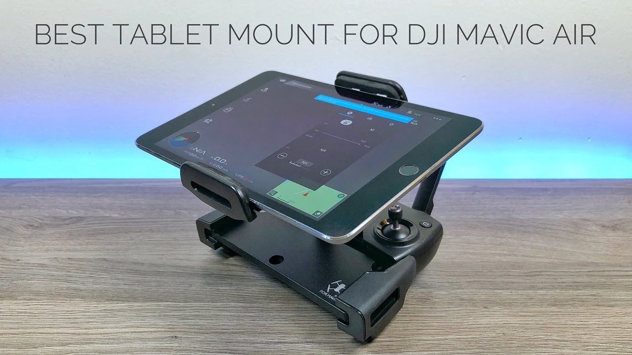 Watch video Best Tablet Mount For DJI Mavic Air | Setup Guide Now Best Tablet Mount For DJI Mavic Air | Setup Guide