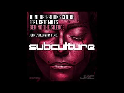 Joint Operations Centre feat. Kate Miles - Behind the Silence (John O’Callaghan Extended Remix)