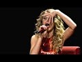 Taylor Swift - "Forever & Always" (Fearless Tour)