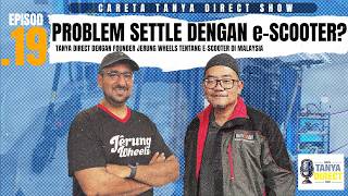 Download lagu EP 19 | PROBLEM SETTLE DENGAN e-SCOOTER? mp3 Download lagu EP 19 | PROBLEM SETTLE DENGAN e-SCOOTER? mp3