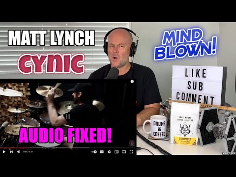 Drum Teacher Reacts: MATT LYNCH | CYNIC - "In a Multiverse Where Atoms Sing" AUDIO FIXED