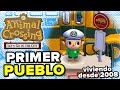 Vuelvo A Mi Primer Pueblo De Animal Crossing Let 39 s G