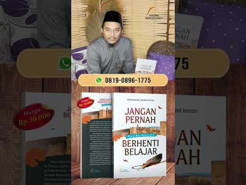 Jangan Pernah Berhenti Belajar Jangan Pernah Berhenti Belajar