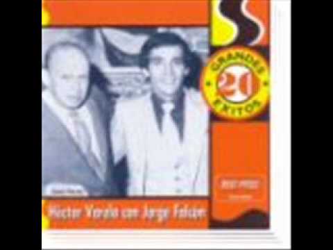 Héctor Varela - Jorge Falcón - Una lagrimita