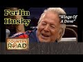 Hall of Famer FERLIN HUSKY 'Wings Of A Dove'