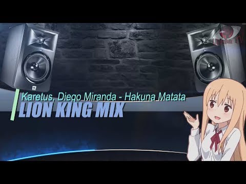 Karetus, Diego Miranda - Hakuna Matata (Lion King Mix) |  Uchiha TV Music Visualization