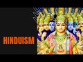 What is Hinduism: Practices of Dharma, Karma, Brahman and More