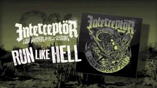 Interceptör - Run Like Hell