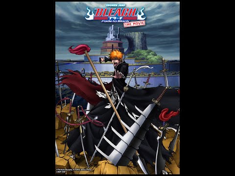 Bleach The Movie 3   Fade to Black ( ENGLISH DUB )  1080p