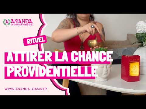 Rituel pour attirer la chance providentielle