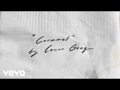 Conan Gray - Caramel (Official Lyric Video)