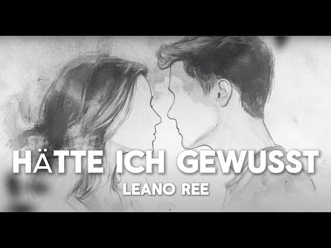 Leano Ree - Hätte ich gewusst (Official Lyric Video)