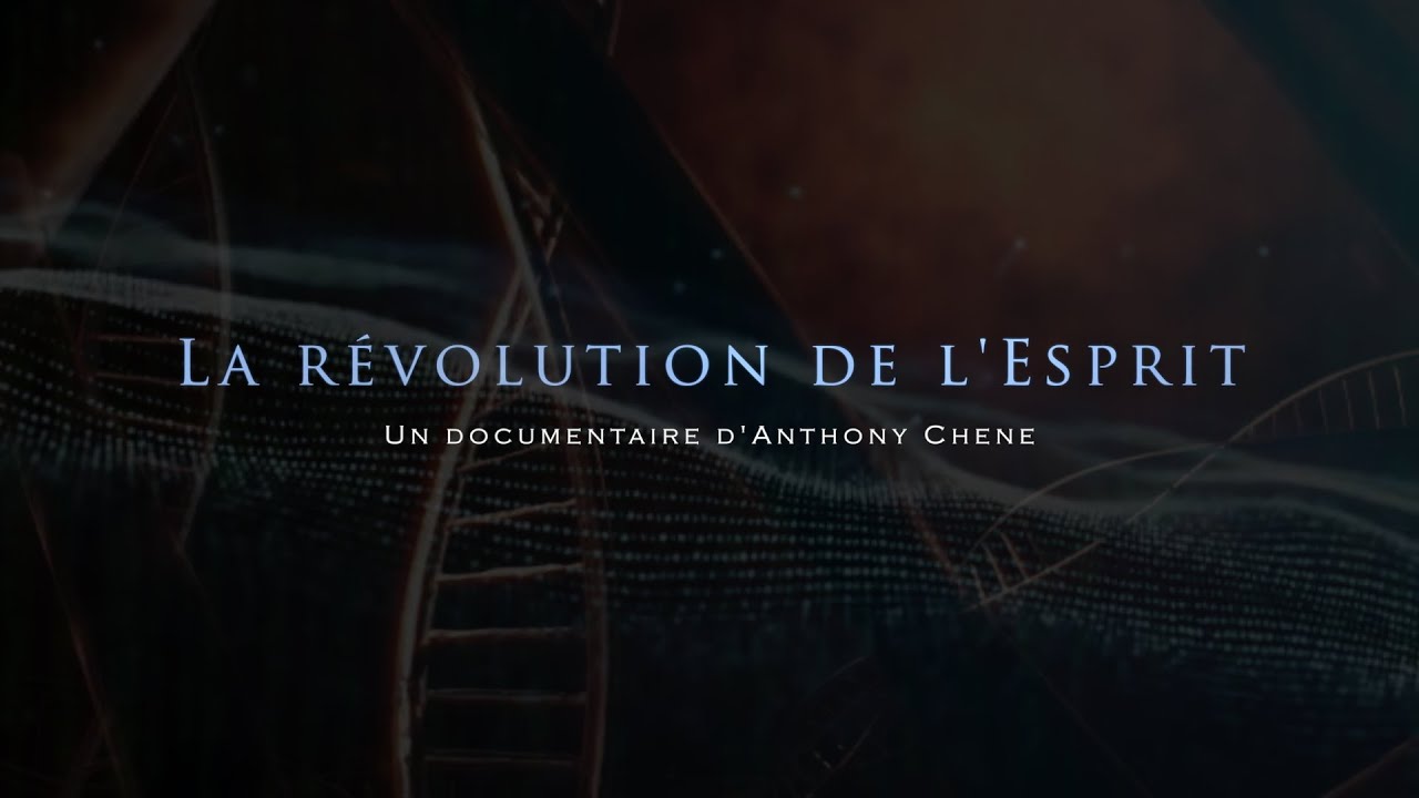 La Révolution de l'Esprit (Documentaire)