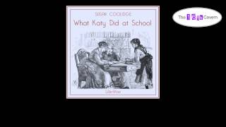 What Katy Did at School (4 of 4) (audiobook)