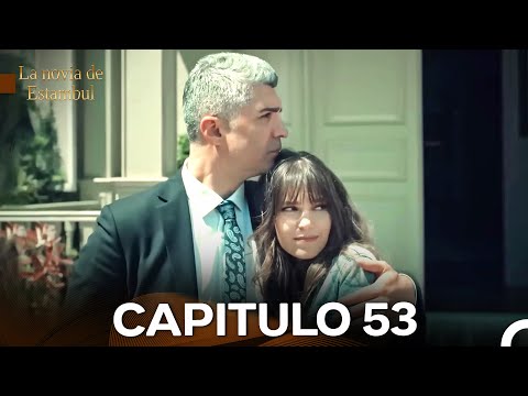 La Novia De Estambul Capítulo 53 (Versión Larga) (Doblado En Español)