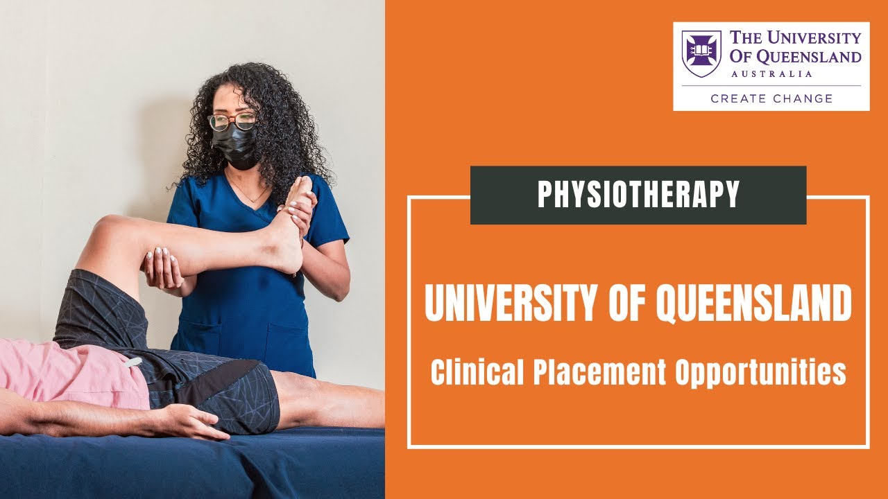 University of Queensland Physiotherapy: Clinical Placement Opportunities