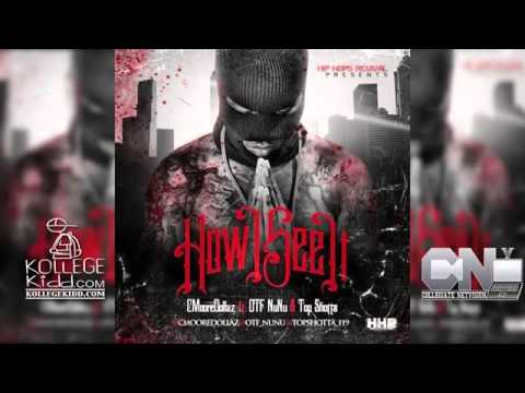 CMooreDollaz x OTF NuNu x Top Shotta   How I See It