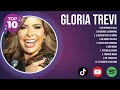 Gloria Trevi Best Latin Songs Playlist Ever Gloria Trevi Greatest Hits Of Full Album