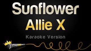 Allie X - Sunflower (Karaoke Version)