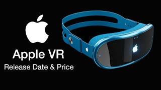 Apple VR Release Date and Price – January 2023 LAUNCH Announcement!