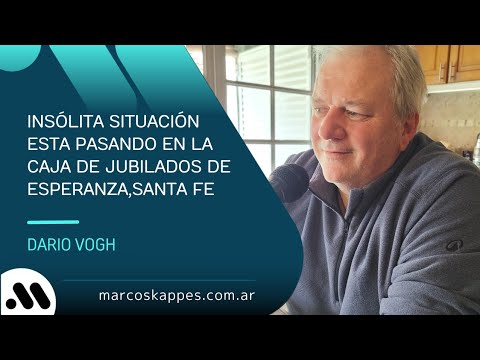 Insólita situación en la caja de jubilados de Esperanza,Santa Fe con Darío Vogh