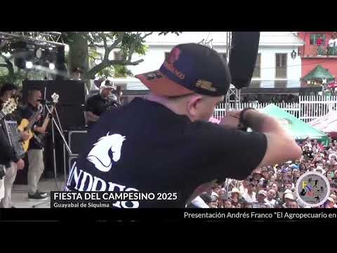 FIESTA DEL CAMPESINO GUAYABAL DE SIQUIMA 2025 - ANDRES FRANCO EL AGROPECUARIO.