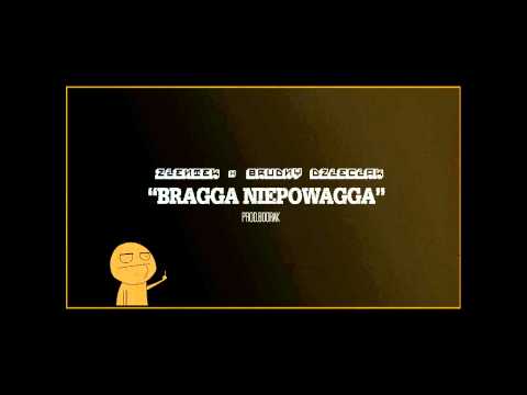Zientek i Brudny Dzieciak - "Bragga Niepowagga" Prod.Boorak