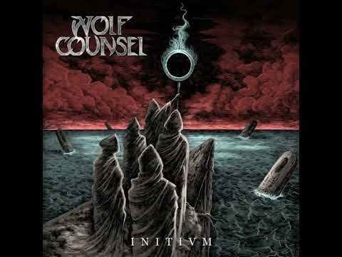 Wolf Counsel - Initivm (Full Album - 2022)