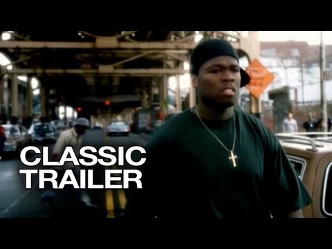 Get Rich Or Die Tryin' (2005) Official Trailer 
