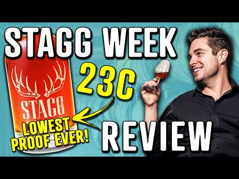 Stagg Bourbon Batch 23C | STAGG WEEK REVIEW