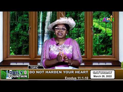 DAILY FOUNTAIN DEVOTIONAL OF MARCH 26, 2022 - MRS. MICHELLE MISEL DAJUR