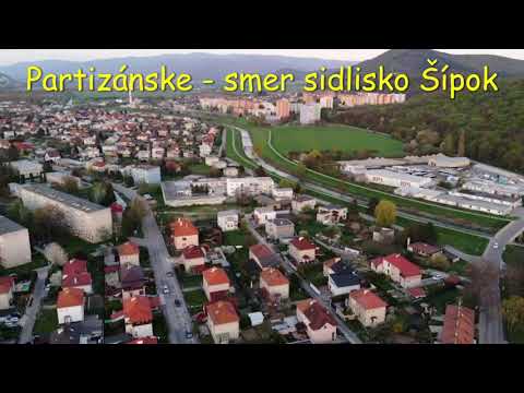 Partizánske smer sídlisko Šípok