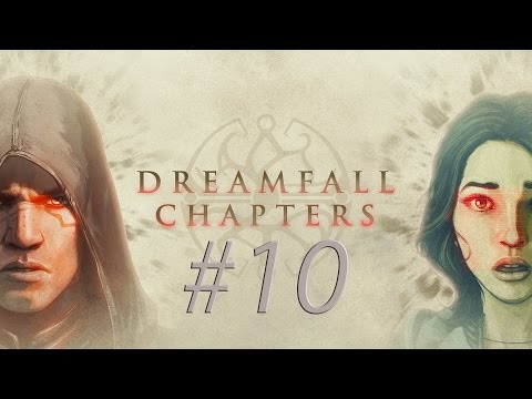 Dreamfall Chapters #10 - Undercover [Book 2|#3] [Full-HD/Deutsch]