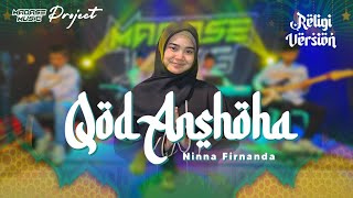 Download lagu Qod Anshoha - Ninna Firnanda _ MADASE MUSIC Religi Version mp3