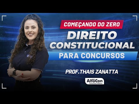DIREITO CONSTITUCIONAL PARA CONCURSOS 2024 - Aula 1/2 - AlfaCon