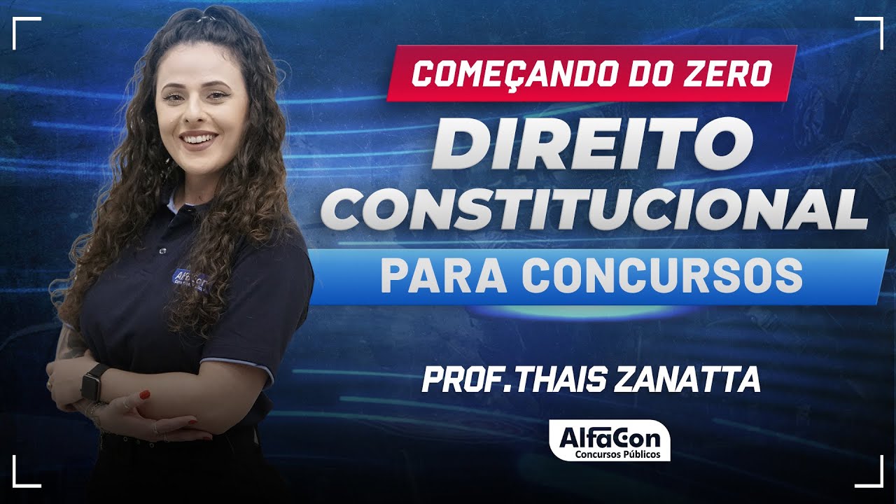 DIREITO CONSTITUCIONAL PARA CONCURSOS 2024 - Aula 1/2 - AlfaCon