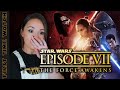 STAR WARS EPISODE VII THE FORCE AWAKENS Movie Reaction First Time Watching