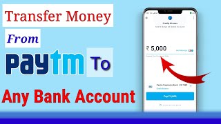 How to Transfer Money From Paytm to Bank Account ||