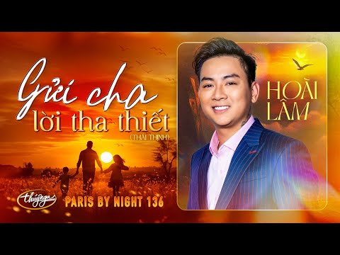 PBN136 | Hoài Lâm - Gửi Cha Lời Tha Thiết