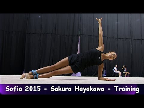 Sakura Hayakawa - Training World Cup Sofia 2015