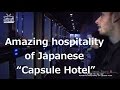 "OMOTENASHI" hospitality of Japanese "Capsule ...