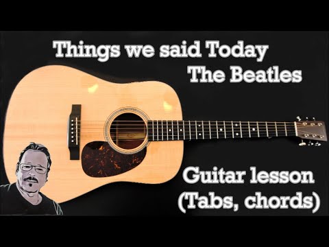 How to Play Things We Said Today – The Beatles | Guitar Lesson (Tabs & Chords)
