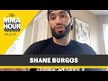 Shane Burgos ‘Was Gutted’ Over Missing PFL Debut Last Year | The MMA Hour