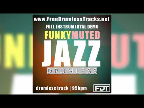FDT Funky Muted Jazz - DEMO (www.FreeDrumlessTracks.net)