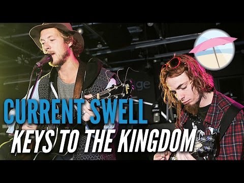 Current Swell - Keys To The Kingdom (Live at the Edge)