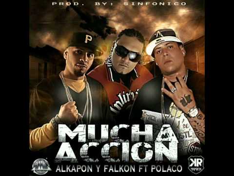 Alkapon & Falkon Ft. Polakan - Mucha Accion