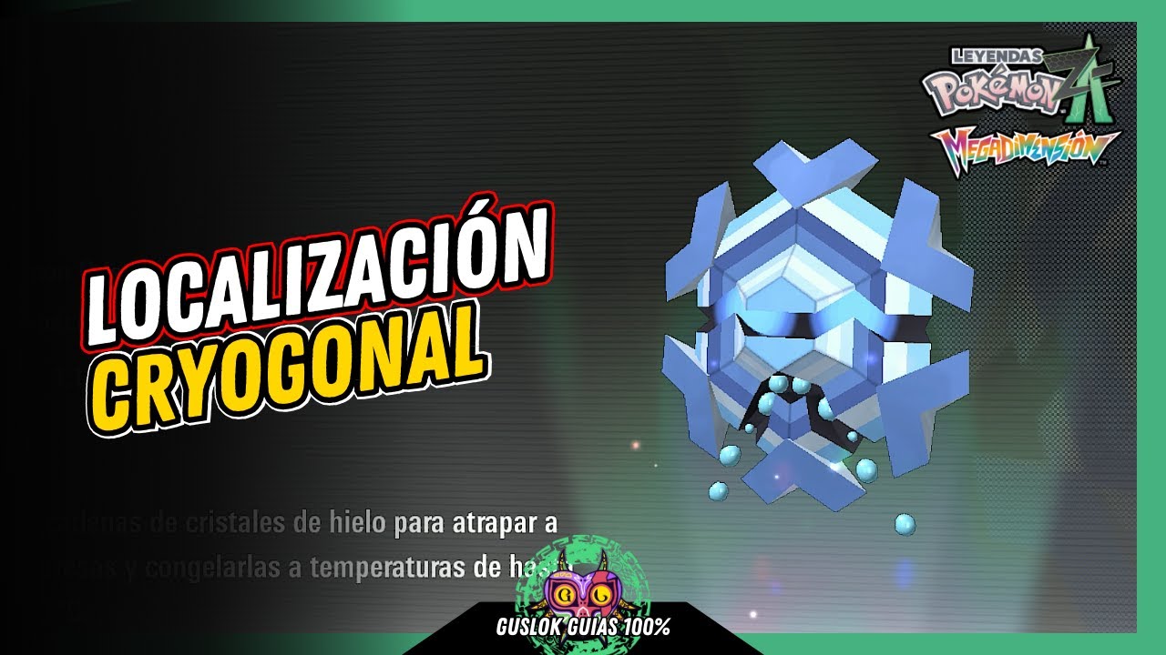 Leyendas Pokemon: Z-A Megadimension – UBICACIÓN de CRYOGONAL 💯 | GUÍA 100% 🏆 Leyendas Pokemon: Z-A Megadimension – UBICACIÓN de CRYOGONAL 💯 | GUÍA 100% 🏆