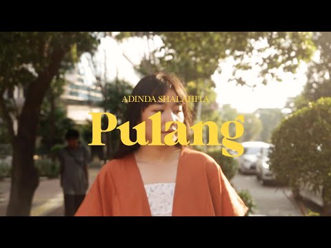 PULANG - ADINDA SHALAHITA Official MV