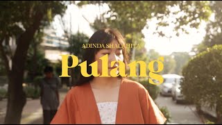 Download lagu PULANG - ADINDA SHALAHITA  MV mp3